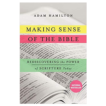 Making Sense of the Bible - by Adam Hamilton