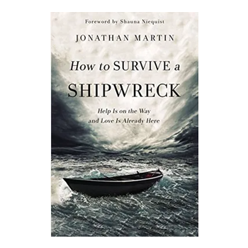 How To Survive a Shipwreck by Jonathan Martin